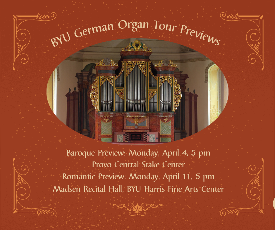 BYU German Organ Tour Preview—Baroque Composers